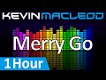 Kevin MacLeod: Merry Go [1 HOUR]