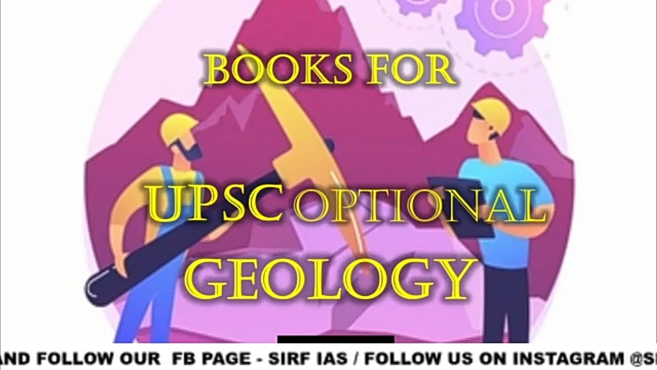 COMPLETE BOOK LIST FOR GEOLOGY OPTIONAL FOR UPSC @sirf IAS | prasanna ...