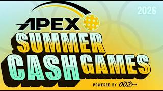 GRANDSTAND COURT | MEN'S DOUBLES 5.0 | APEX SUMMER CASH GAMES POWERED BY 002 PICKLEBALL 2ND STREAM