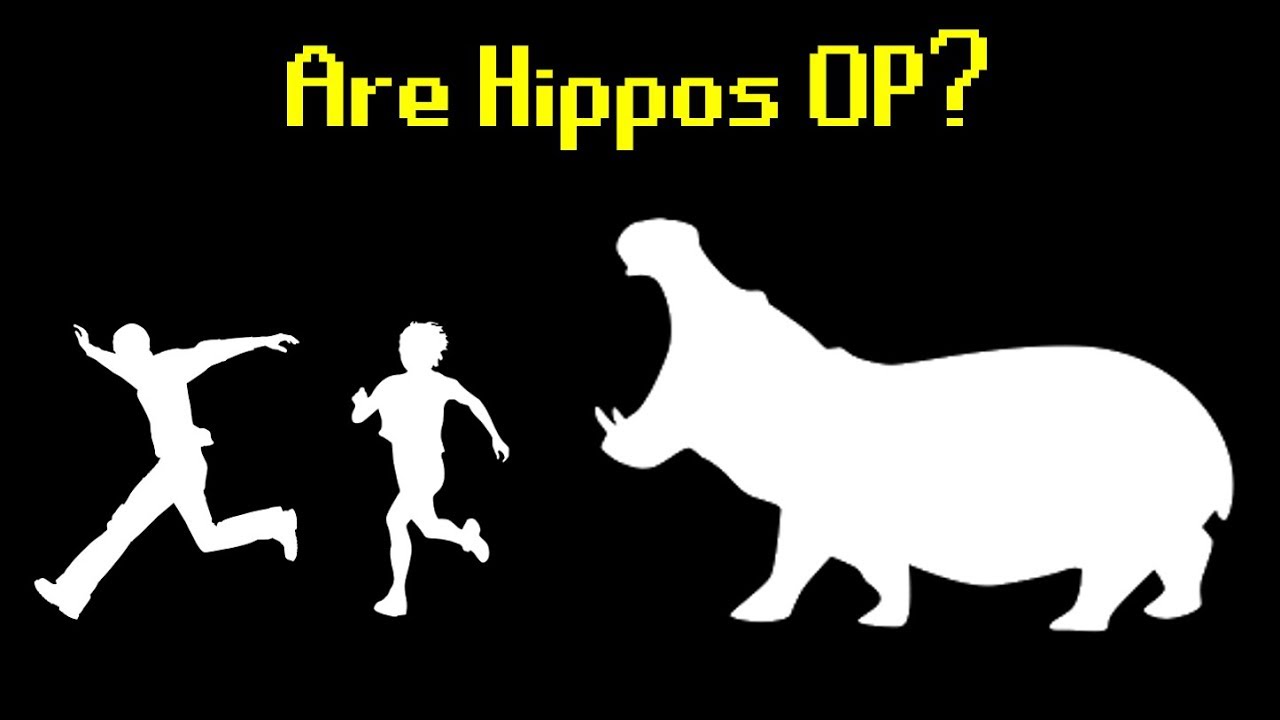 Are Hippos Op?