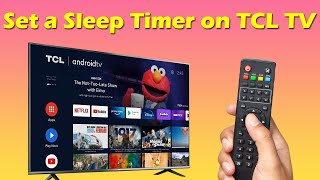 How to set sleep timer on TCL Android TV