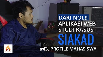 #43. View Profile Mahasiswa | Aplikasi Sistem Informasi Akademik (SIAKAD) Berbasis Web