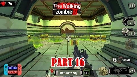 The Walking Zombie 2 : Part 16 Gameplay Walktrough