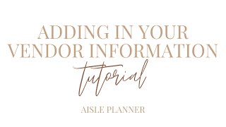 HOW TO USE AISLE PLANNER | Vendor Information
