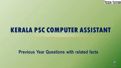 Kerala PSC Computer Assistant |Previous questions with related facts|IT and Cyber Laws