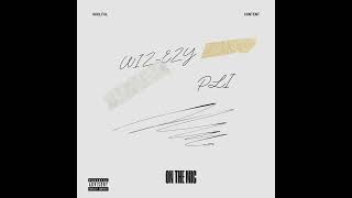 Wizezy Ft Plitriob  On The Mic
