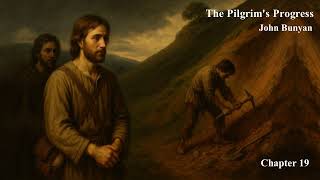 The Pilgrim's Progress | Ch 19 The Hill Lucre | John Bunyan | The Lure of Worldly Gain