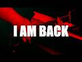 I AM BACK :)
