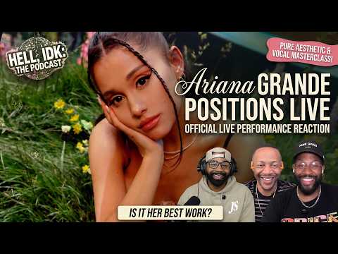 Ariana Grande “Positions” Official Live Performances REACTION | Ty Dolla $ign & More | Hell, IDK