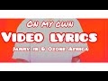 Ozone Africa-On My Own_Video_Lyrics