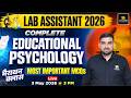 Lab Assistant 2026 | शिक्षा मनोविज्ञान Marathon | Final तैयारी के लिए Complete Revision | Rajesh Sir