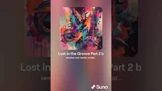 Suno: Lost in the Groove 2