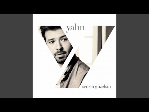 Yalın - Sen En Güzelsin