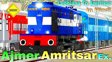 AJMER AMRITSAR EXPRESS - 19611 Train Journey | IR-MSTS | Open Rails | #trainsimulator #trains