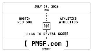 Boston Red Sox [BOS] @ Athletics [ATH] | MLB Final Box Score | JULY 29, 2026