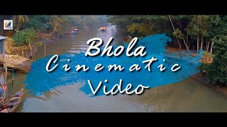 Bhola Cinematic video | Journey by Launch Bhola to Chattogram | Bhola Cinematic video 2021