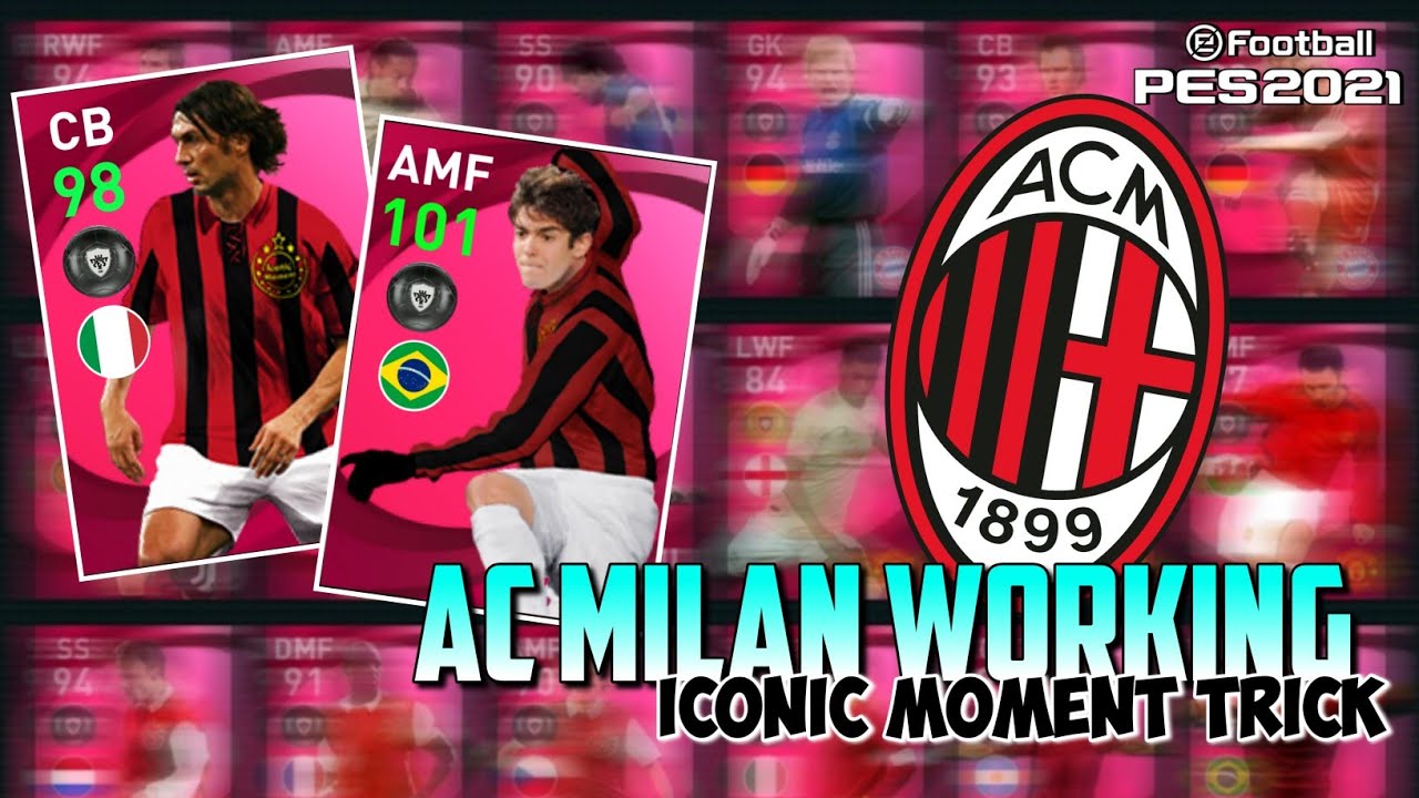 100% Working Trick To Get AC Milan Iconic Moment | Pes Mobile 2021