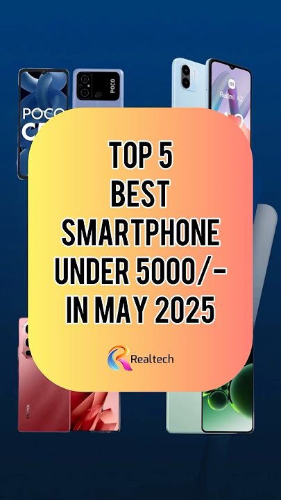 TOP 5 Best Smartphone Under 5000/- In May 2025 | Realtech