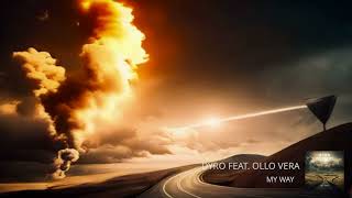 Dyro Feat. Ollo Vera - My Way