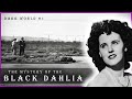 The chilling mystery of the black dahlia 1947  dark world ep1