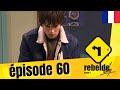 Rebelde way  pisode 60 saison 1 vostfr