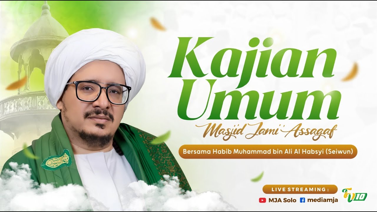 🔴Kajian Umum | Habib Muhammad bin Ali Alhabsyi (Seiwun) | Masjid Jami' Assagaf Surakarta 19/11/2025
