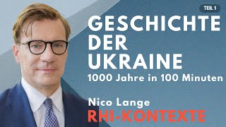 Stufen der ukrainischen Geschichte: 1000 Jahre in 100 Minuten. Teil 1 mit Nico Lange.