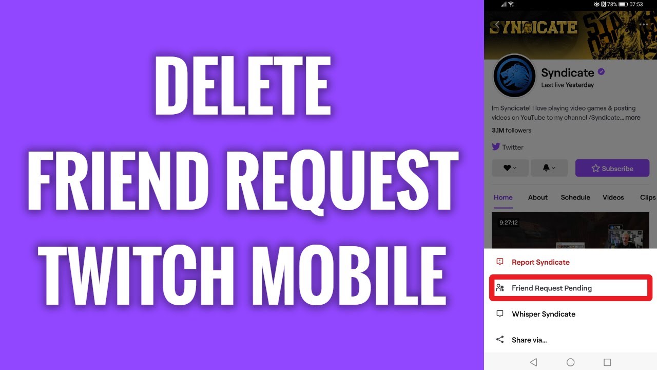 How To Delete Sent Friend Request On Twitch Mobile Youtube