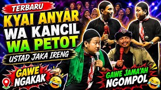 WA KANCIL WA PETOT DUET USTAD JAKA IRENG LUCU POOL JAMAAH SAMPAI NGOMPOL