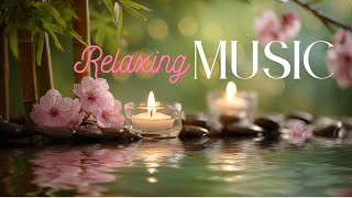 Relaxing Music to Calm the Mind | Perfect for Sleep, Meditation & Spa