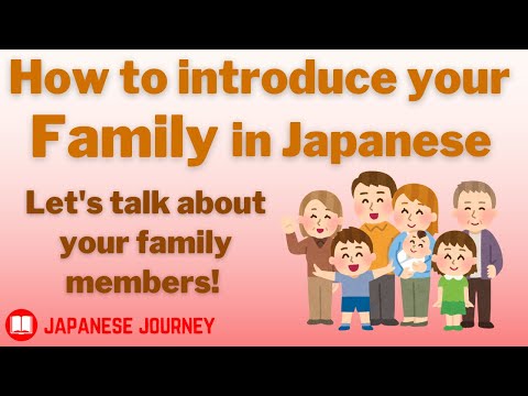 Introduce Family members in Japanese - Mini Lesson