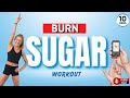 Best workout to burn sugar in 10 minutes low impact quick and effective