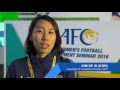AFC Women's Football Development Seminar 2016 - Participants' Interviews