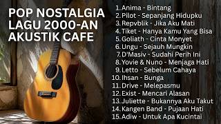 LAGU HITS INDONESIA ERA 2000AN TERBAIK – POP NOSTALGIA KENANGAN MASA REMAJA