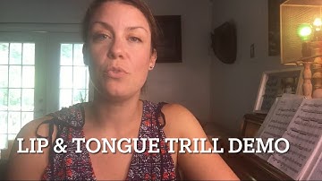 Lip Trill & Tongue Trill Demo