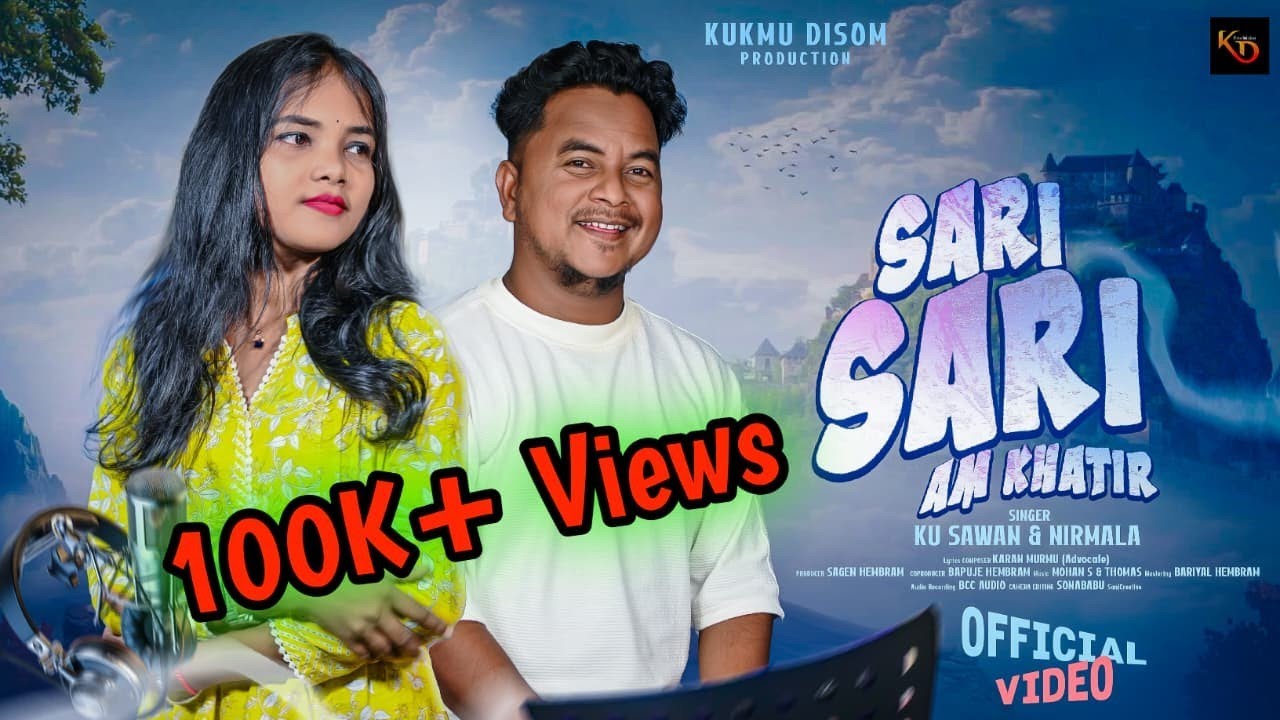 SARI SARI AAM KHATIR | NEW SANTALI ROMANTIC STUDIO VERSION SONG2025 | NIRMALA SOREN & KUMAR SAWAN