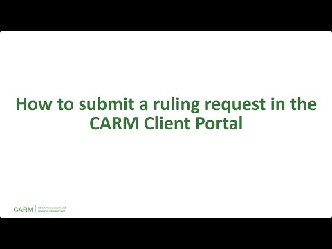 How to submit a ruling request in the CARM Client Portal