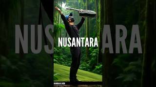 NUSANTARA SONG ! INDONESIA