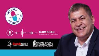 Empowering conversations: Marie Stopes' Blum Khan Discusses Abortion On Bush Radio
