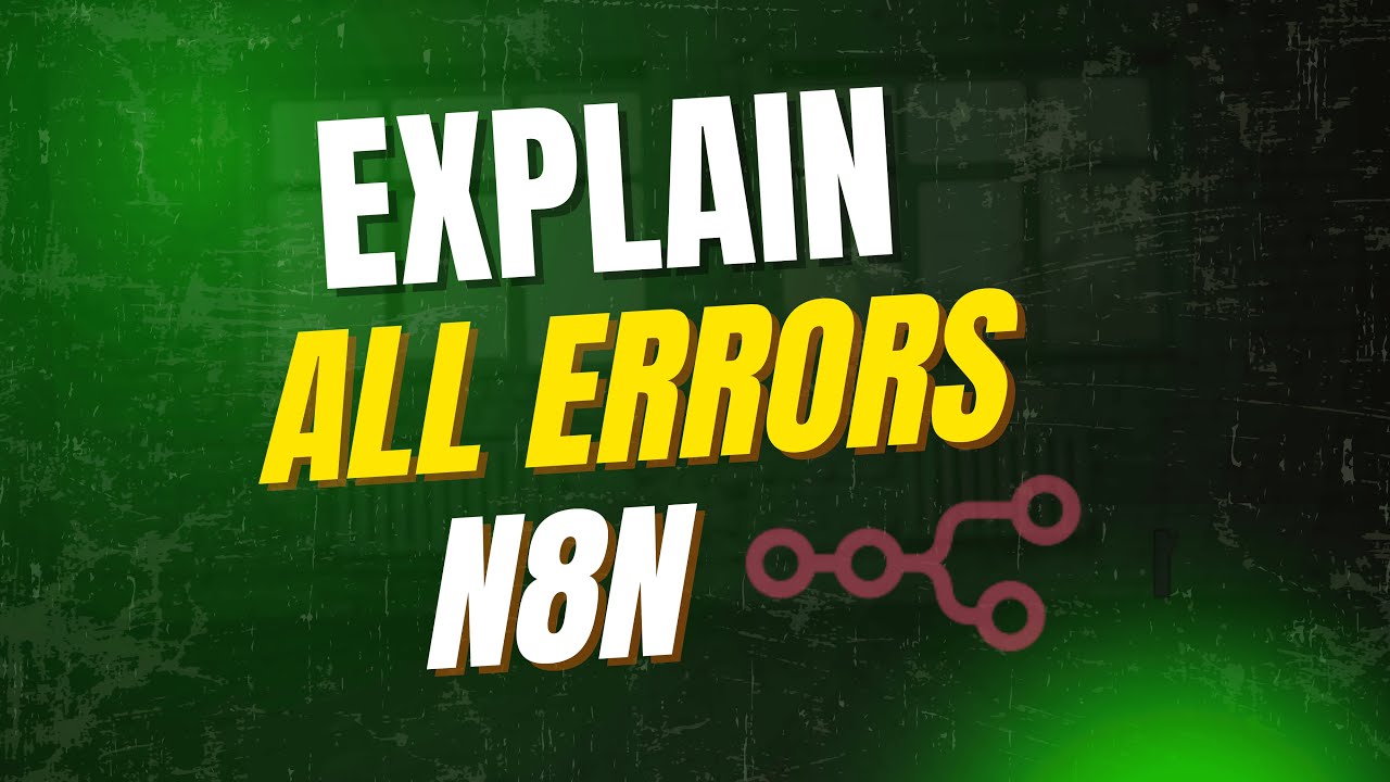All Errors Explained in N8N | Fix Common Workflow Problems | Workflow ...
