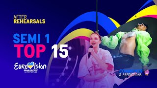 Eurovision 2023 | Semi Final 1 - My Top 15 | After Rehearsals | Comments & Ratings Eurovision 2023 | Semi Final 1 - My Top 15 | After Rehearsals | Comments & Ratings