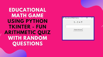 Build a Fun Math Game with Python Tkinter | Step-by-Step Guide 🧮🎯