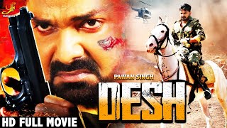 Desh Republic Day Special Movie Pawan Siingh Akshara Singh Total Action Films