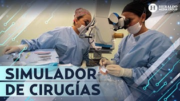 #Reportaje | ¡Innovador! UNAM crea simulador de cirugías