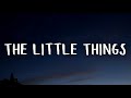 Kelsea Ballerini - The Little Things (Lyrics)