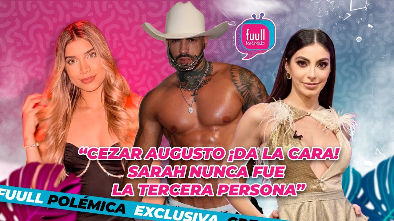 CEZAR AUGUSTO DEFIENDE A SARAH ALARCÓN😱🔥/ MAX TOALA ACLARA POLÉMICA DE SU SALIDA DE BLN