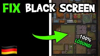 Rimworld Black Screen | Die LÖSUNG | Fehlerbehebung