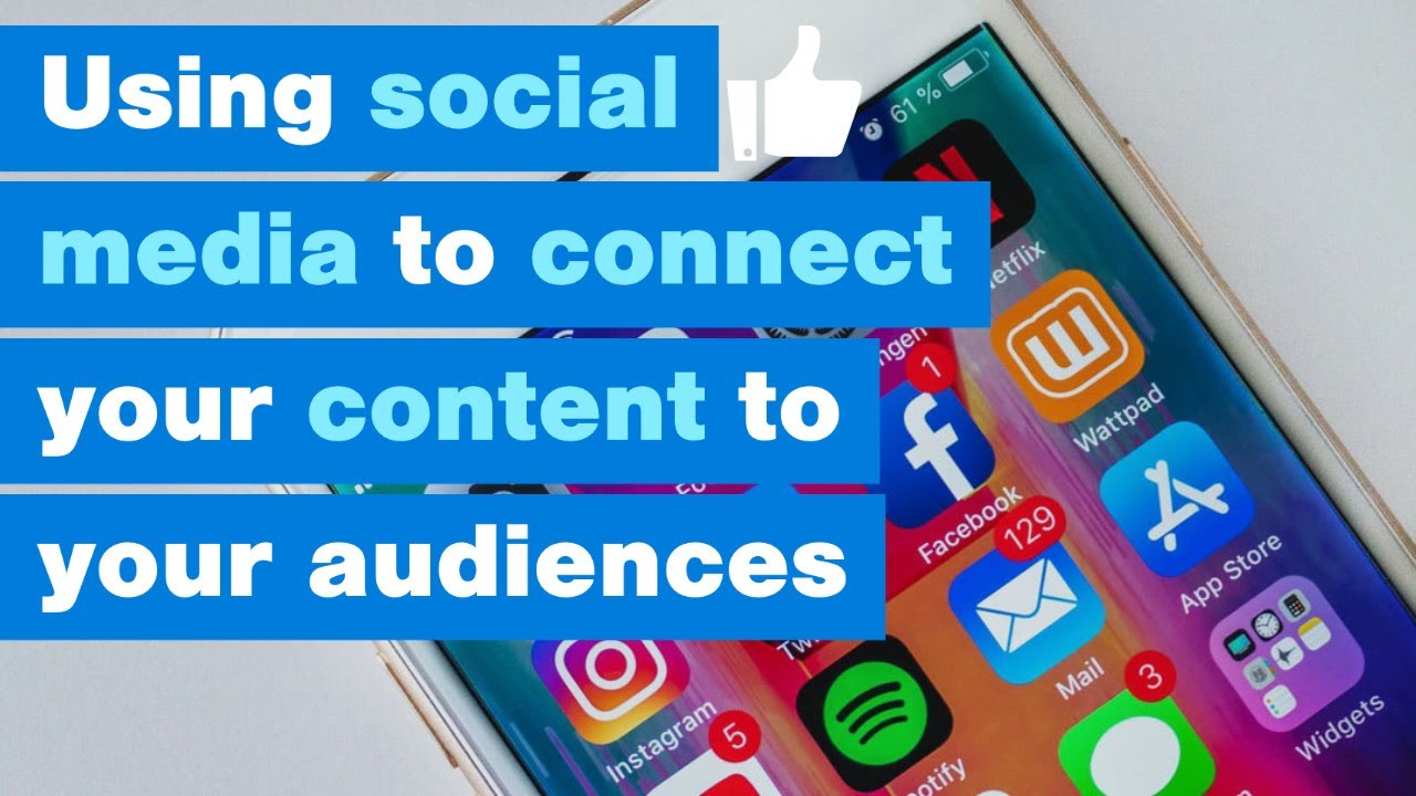 Using social media to connect your content to your audiences - YouTube