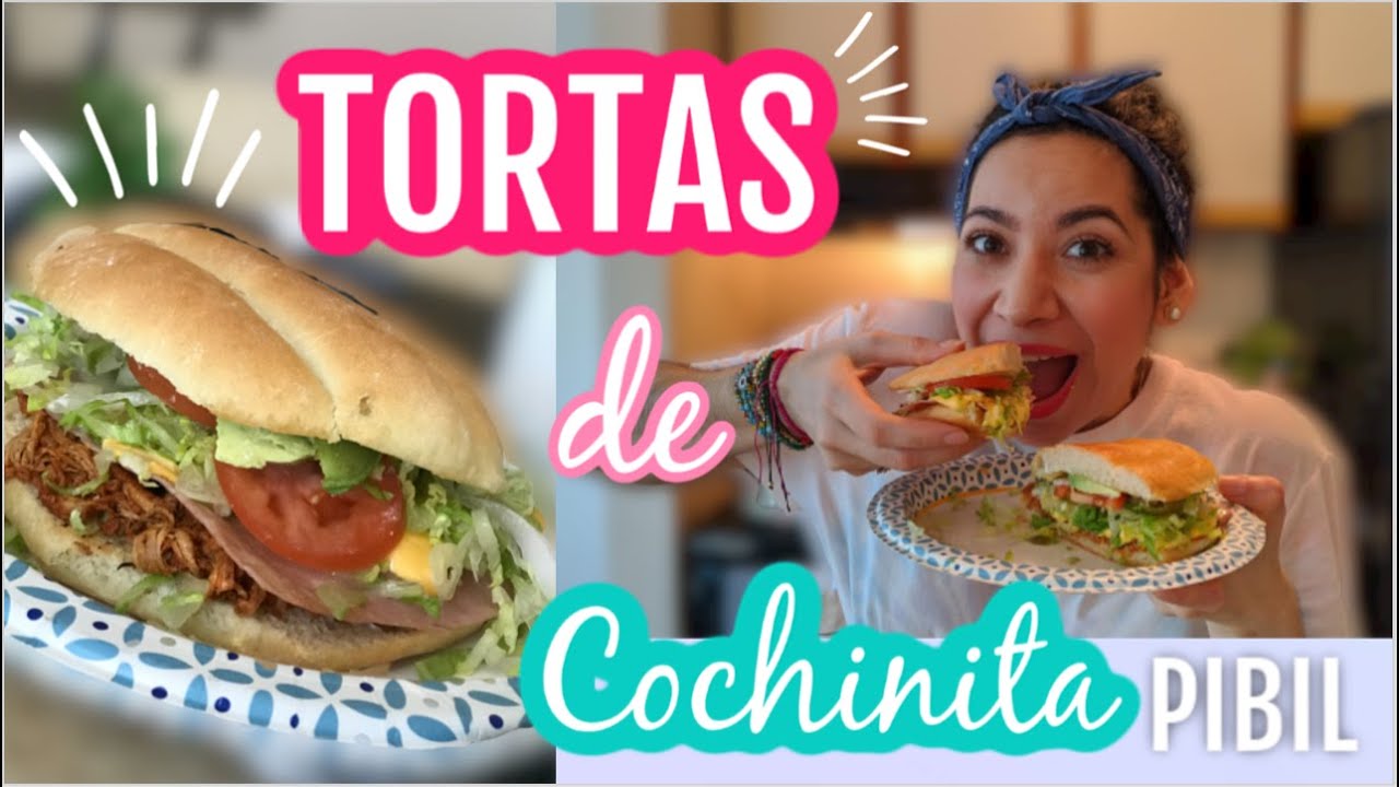 TORTAS DE COCHINITA PIBIL | ESTILO SINALOA - YouTube