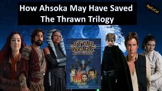 How Ahsoka May Have Saved The Thrawn Trilogy